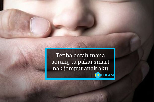 ‘Try & Error Panggil Nama’ – Individu Tidak Dikenali Cuba ‘Jemput’ Anak Di Sekolah