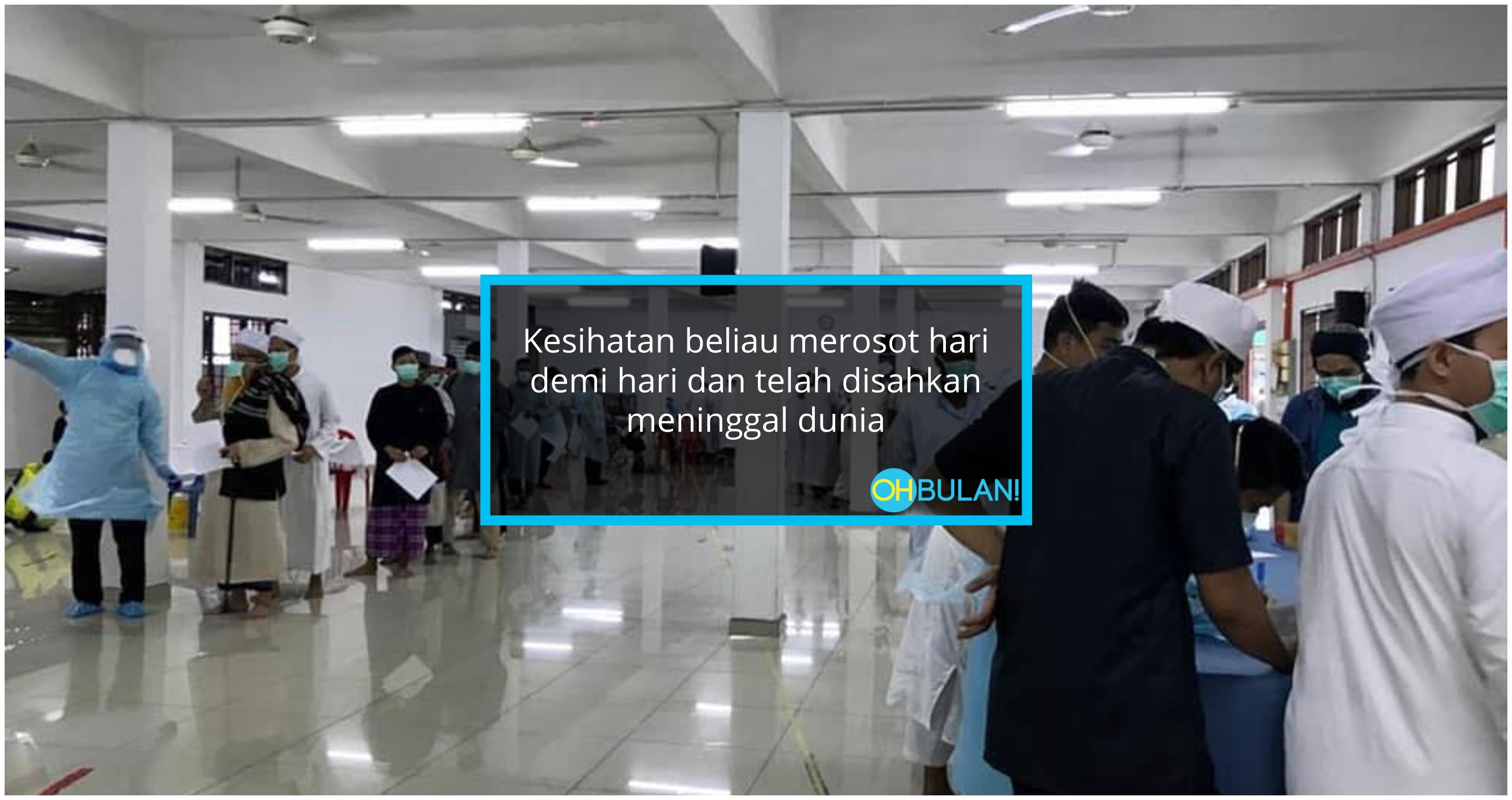 COVID-19: Seorang Lagi Jemaah Tabligh Meninggal Dunia