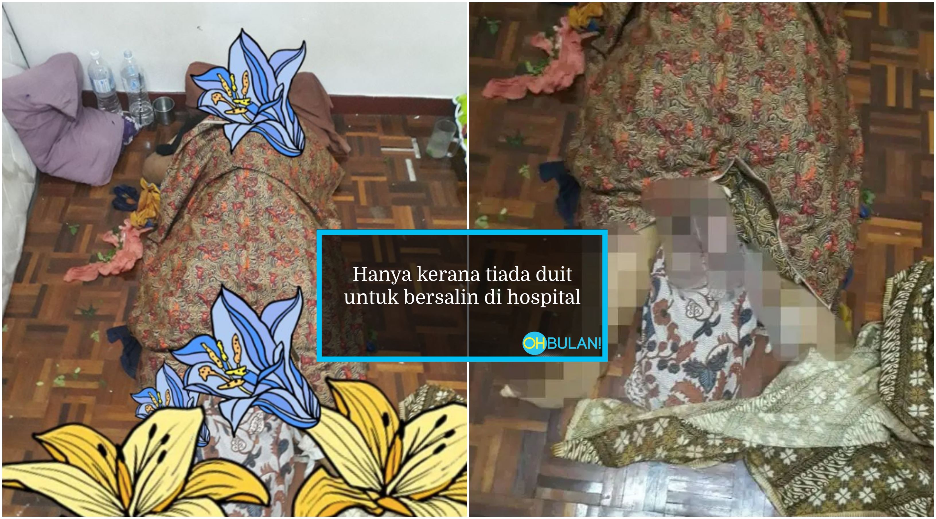 ‘Hanya Kerana Tiada Duit Nak Bersalin Di Hospital… Akhirnya Terkorban Bayi & Mak’