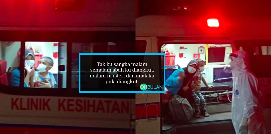 ‘Harapanku Ini Bukanlah Lambaian Terakhir’- Dugaan Seorang Suami Apabila Isteri, Anak & Bapa Positif Covid-19