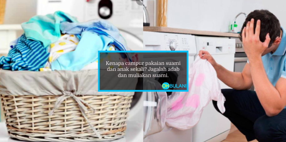 ‘Kenapa Campur Pakaian?’ – Wanita Saran Basuh Baju Berasingan Untuk Muliakan Suami Dikritik