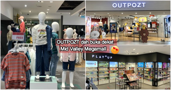 Mid Valley Dah Ada OUTPOZT – Dapatkan Pakaian & Produk Penjagaan Diri Dengan Harga Berpatutan!