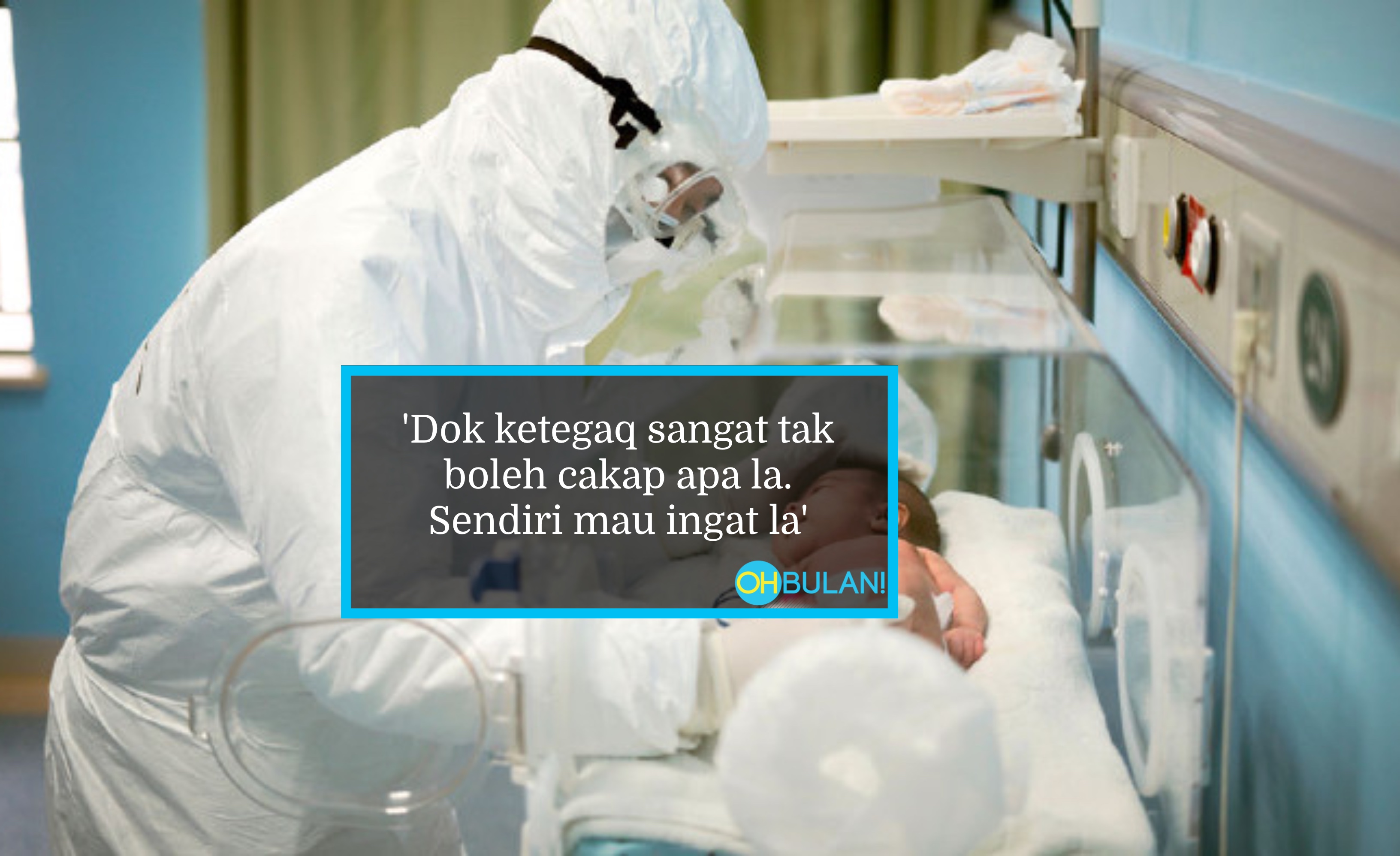 ‘Bayi Dijangkiti Covid-19 Oleh Orang Dewasa Pulang Dari Negeri Zon Merah..’