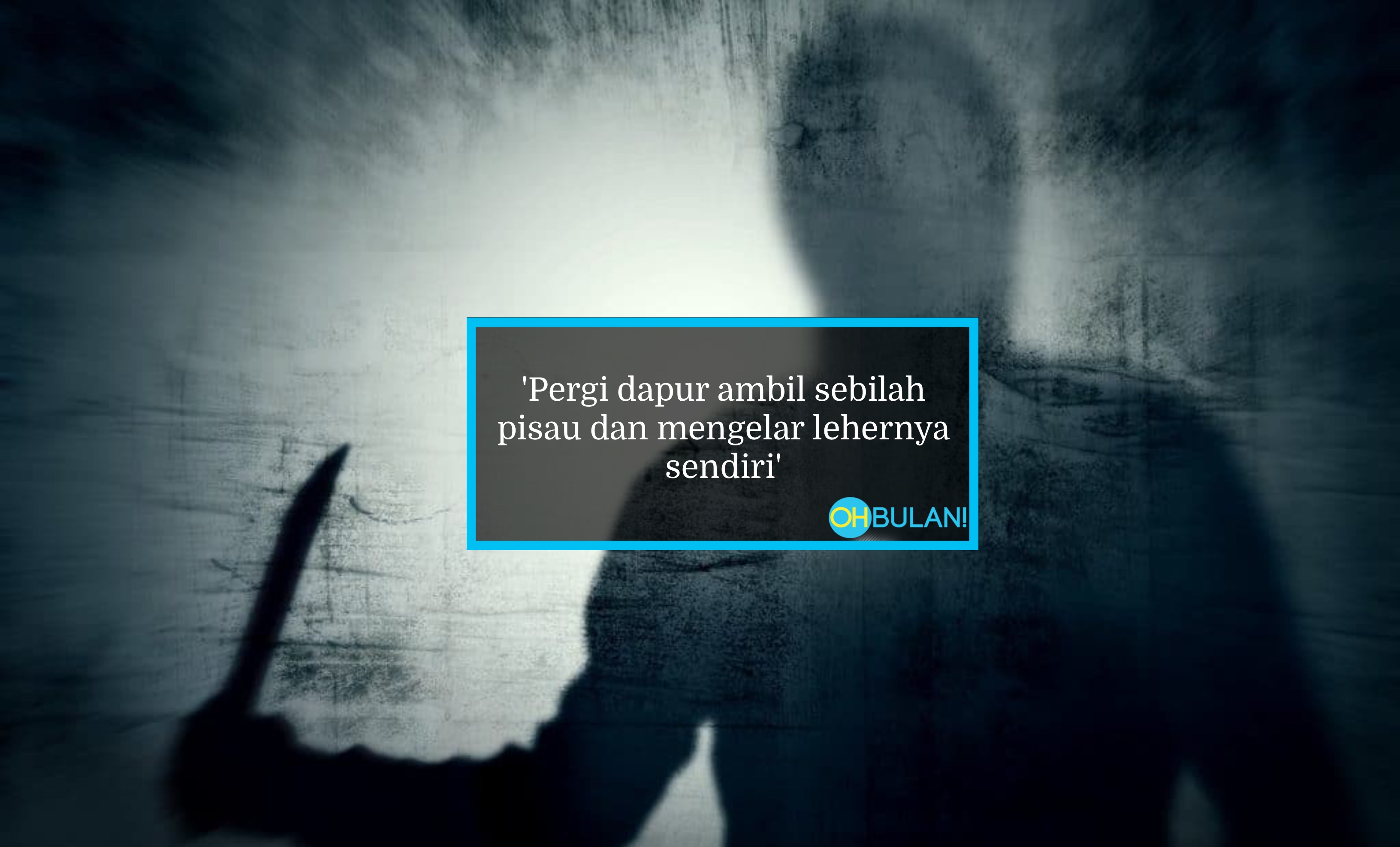 ‘Cuba Pujuk Tapi..’ – Remaja Lelaki Kelar Leher Sendiri Lepas Kecewa Putus Cinta
