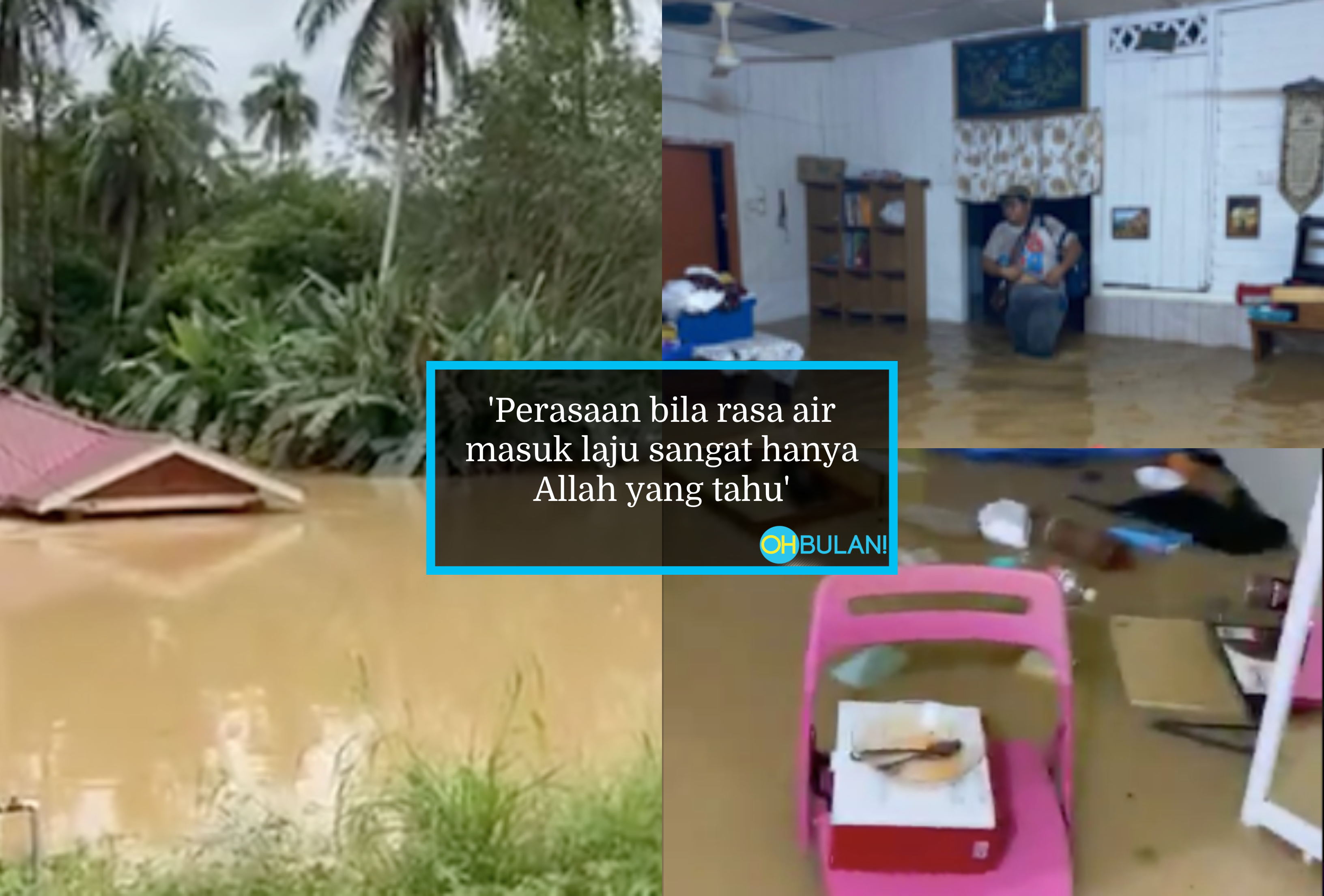 [VIDEO] ‘Berlaku Secara Mendadak, Hanya Satu Malam Untuk Menenggelamkan Rumahku..’