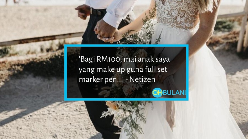 Nak Makeup Kahwin Murah, Tawar Upah RM100, Alasan Dia Sebab Tetamu Tak Ramai!