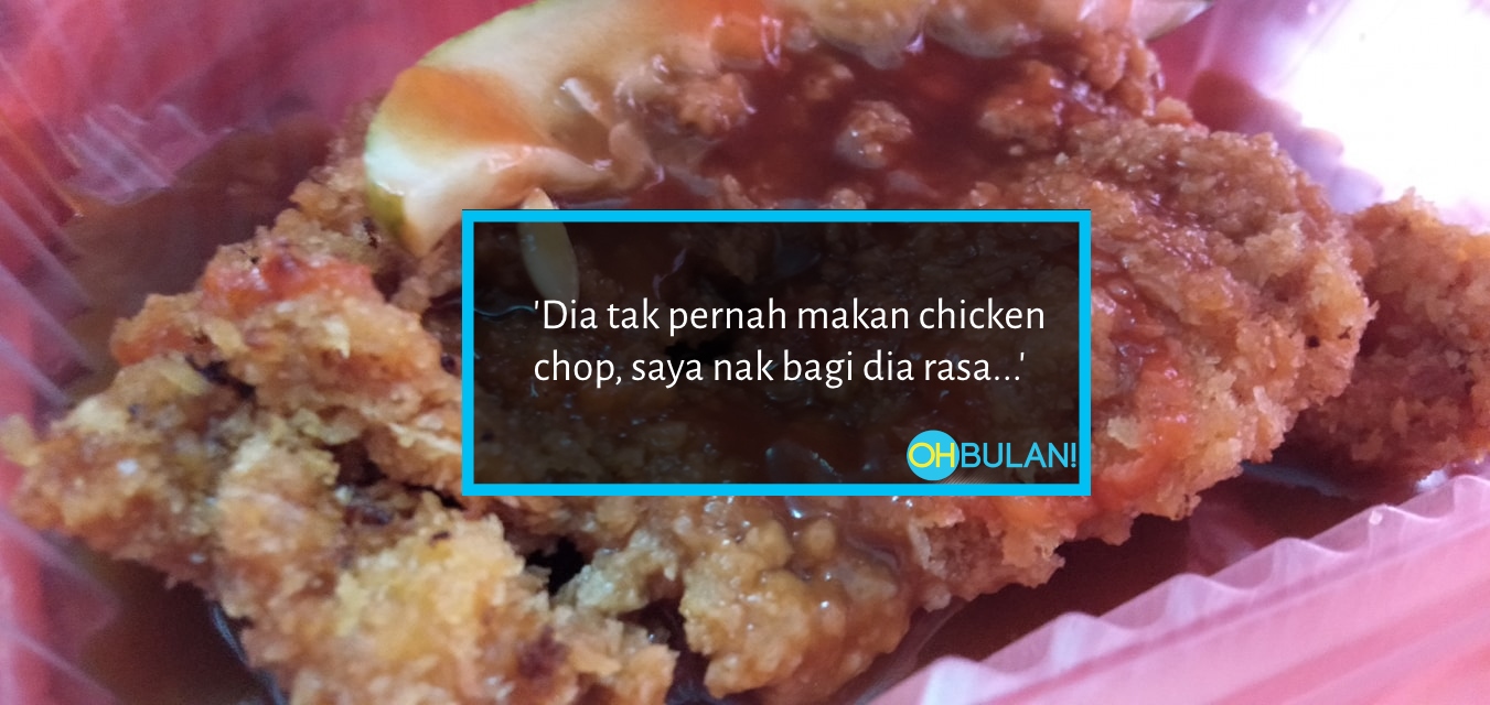 Saya Nak Chicken Chop Ni Boleh Cikgu?