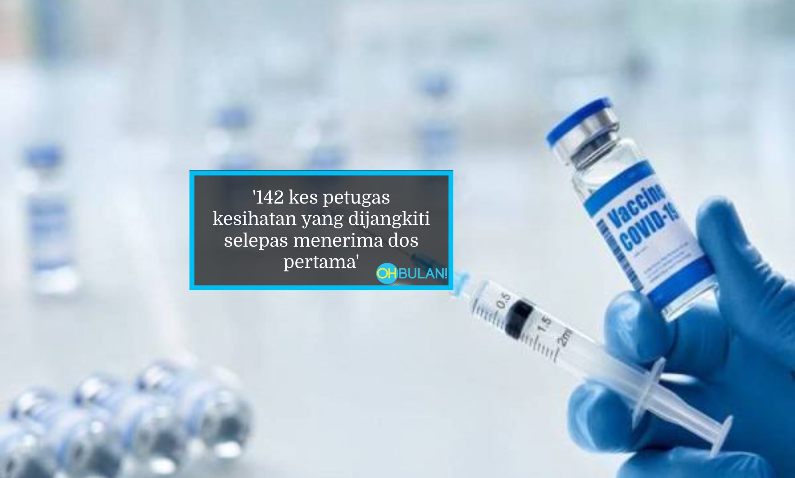 ‘Tiada Yang Selamat Hingga Semuanya Selamat’ – 40 Petugas Kesihatan Dijangkiti Covid-19 Lepas Selesai Vaksinasi