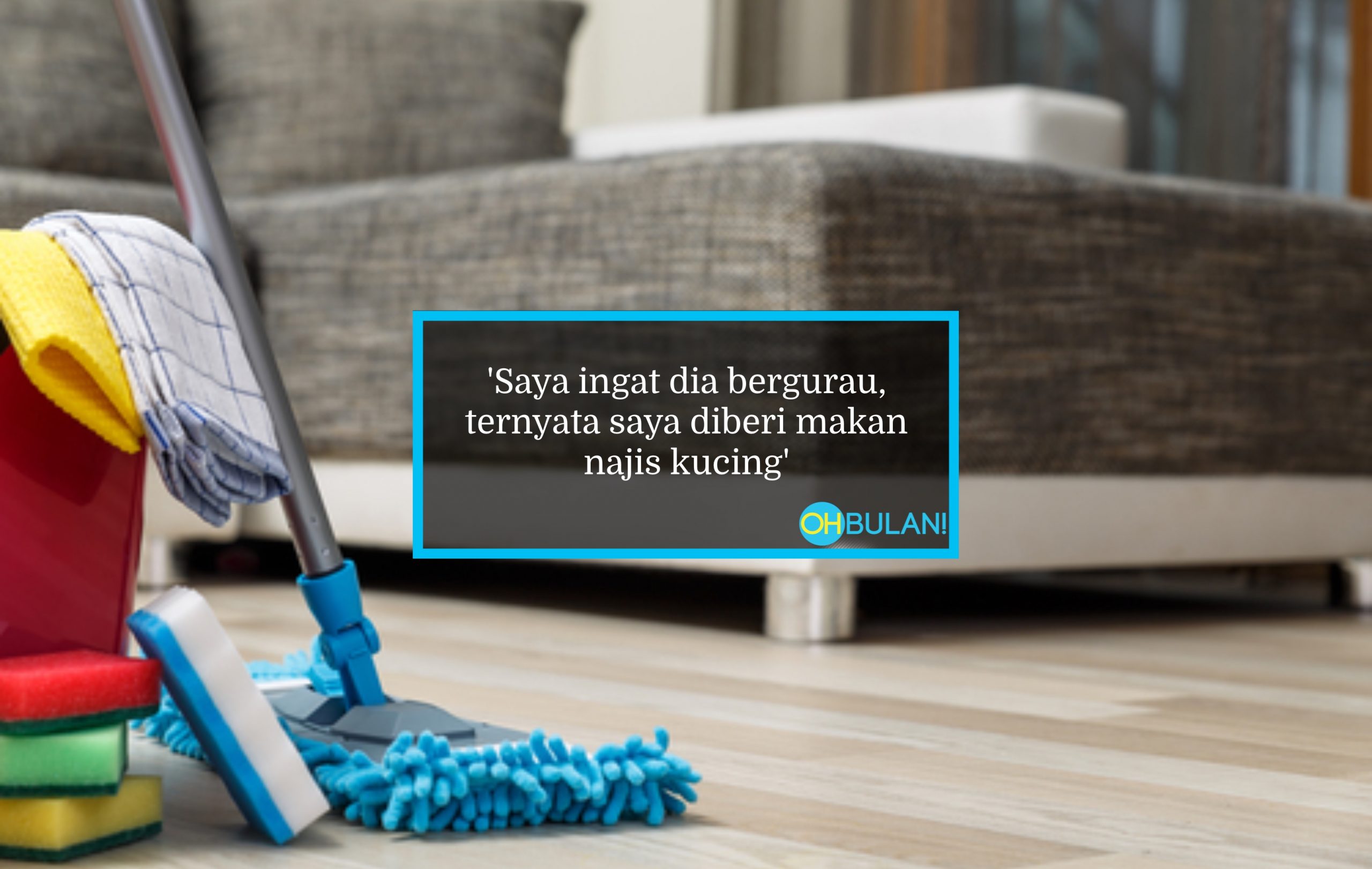 Setahun Tak Dapat Gaji & Kerap Dipukul, Pembantu Rumah Dipaksa Makan Najis Kucing!