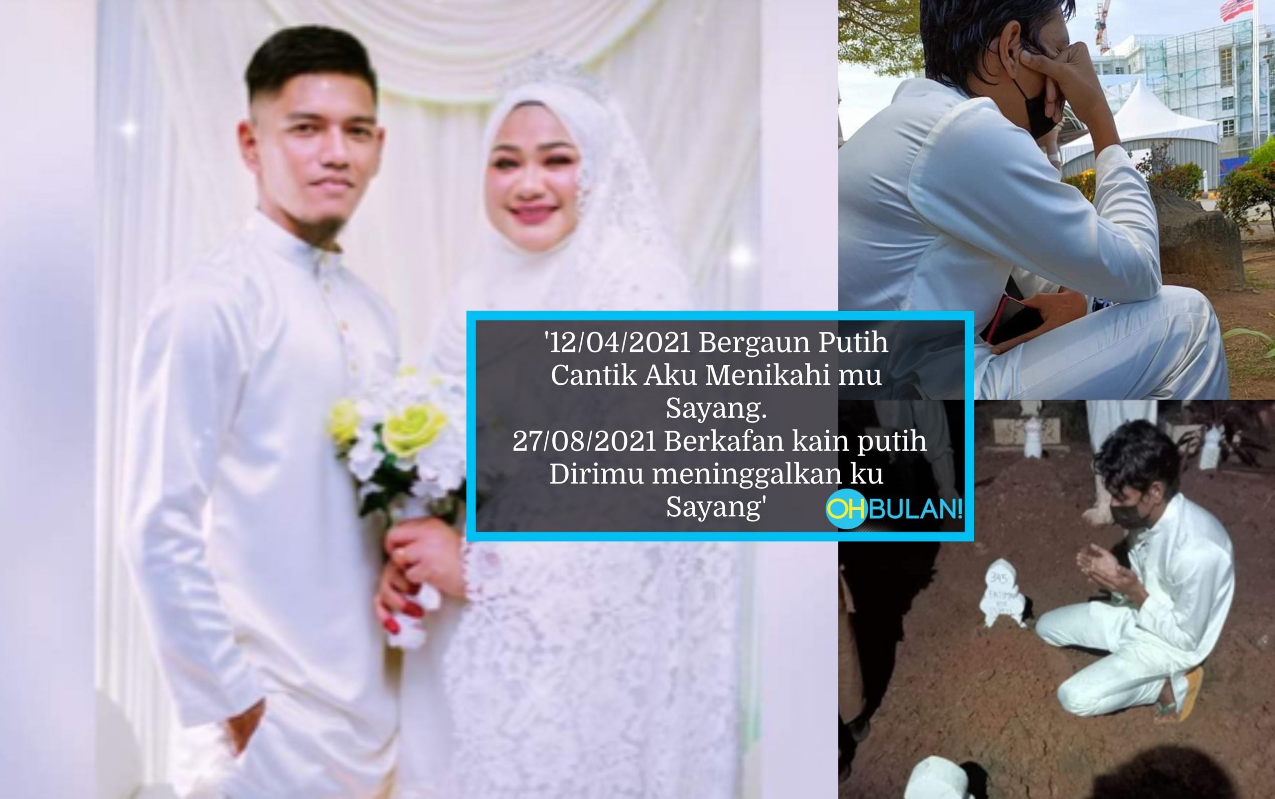 Hanya 4 Bulan Bersama, Suami Iringi Pengebumian Isteri Pakai Baju Nikah Undang Sebak