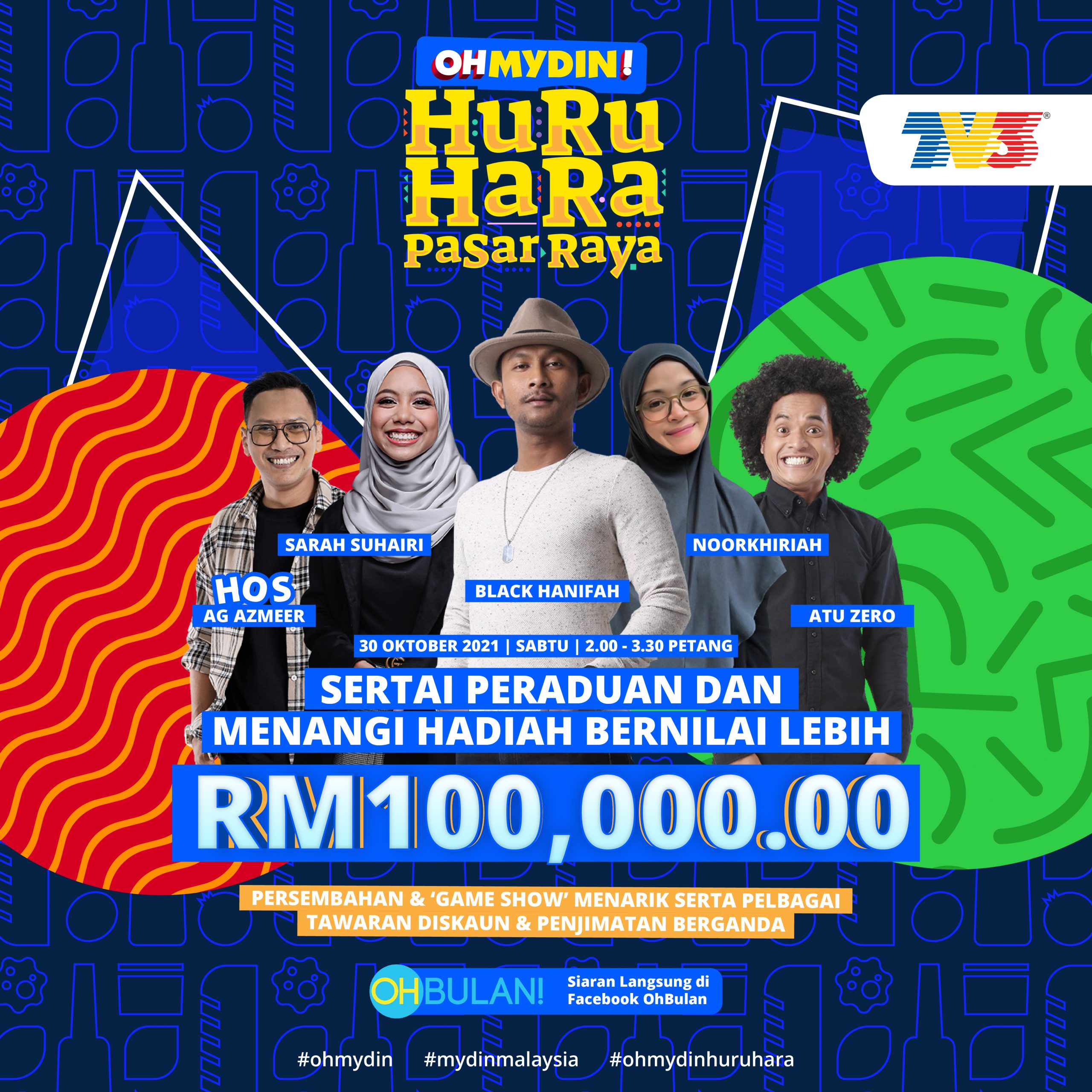 Jom Rebut Hadiah Peraduan Sehingga RM100k Dengan Kempen OHMYDIN! Huru-Hara Pasar Raya!