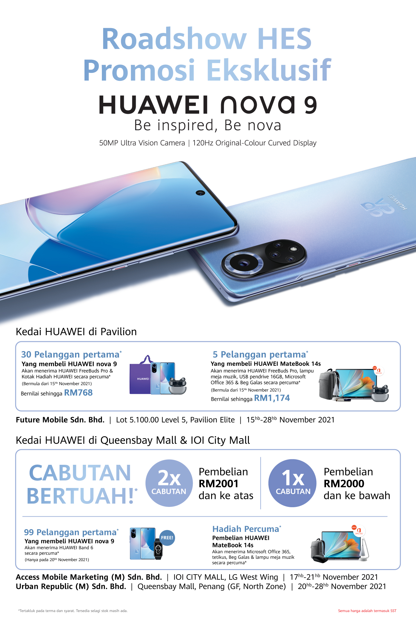 Beli HUAWEI nova 9 & Dapat HUAWEI Band 6 Serta Pelbagai Hadiah Eksklusif Di Roadshow Terpilih!