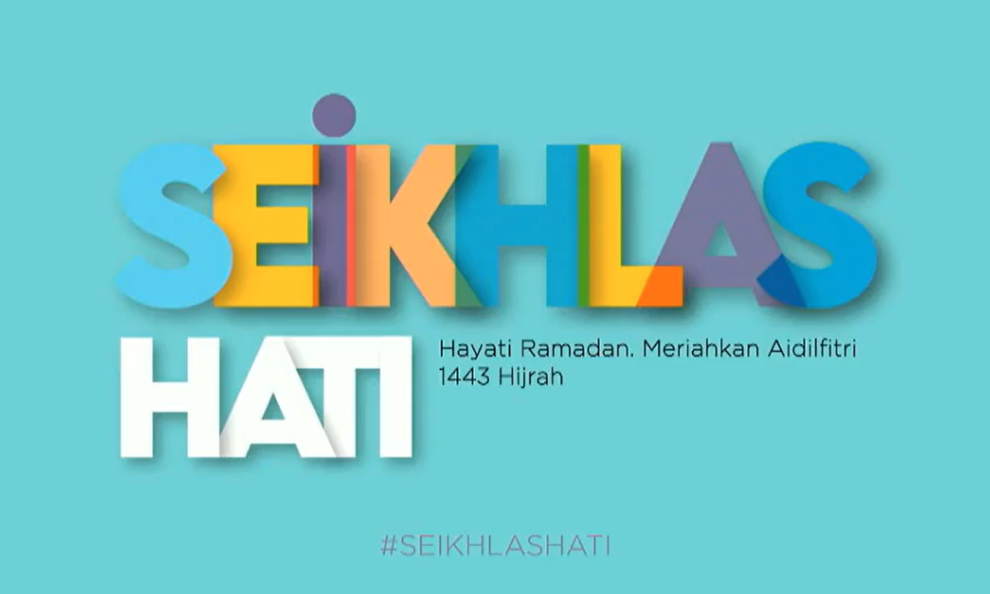 Kempen Seikhlas Hati Saji Rancangan Menarik Sepanjang Ramadan Di TV3 & TV9
