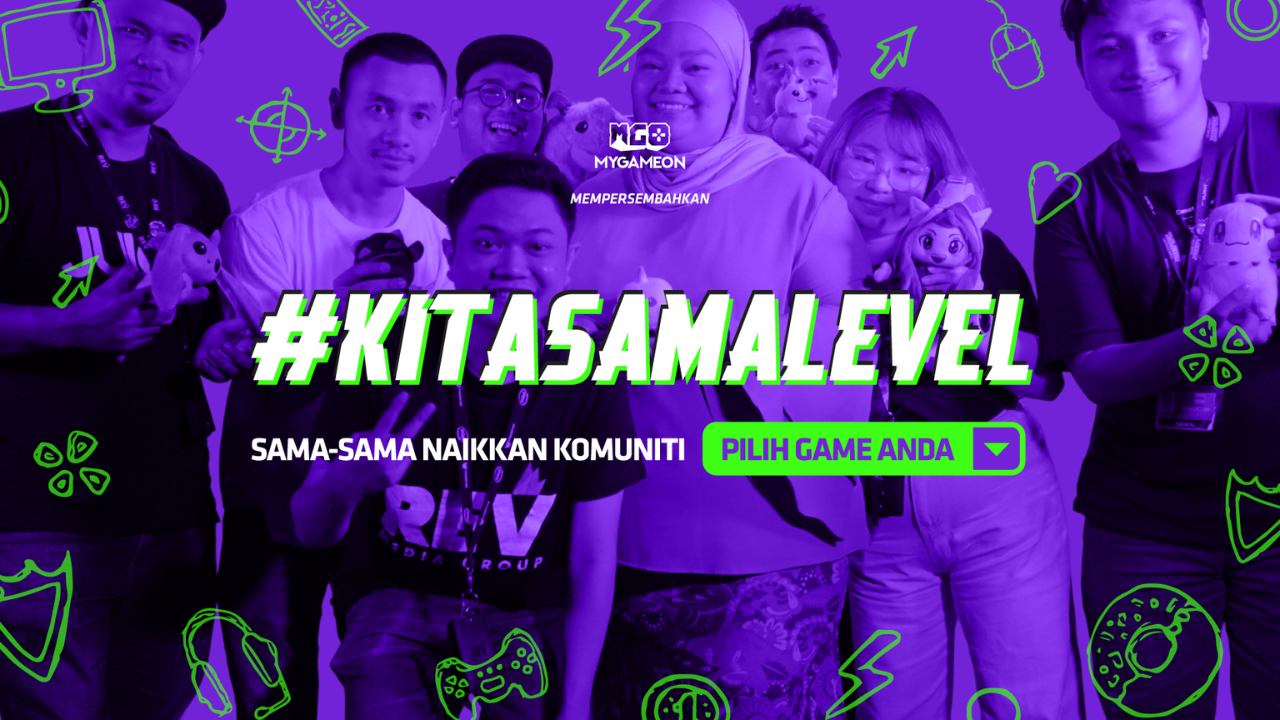 Sertai My Game On! #KitaSamaLevel Eratkan Komuniti Gamers Dalam Dunia e-Sukan