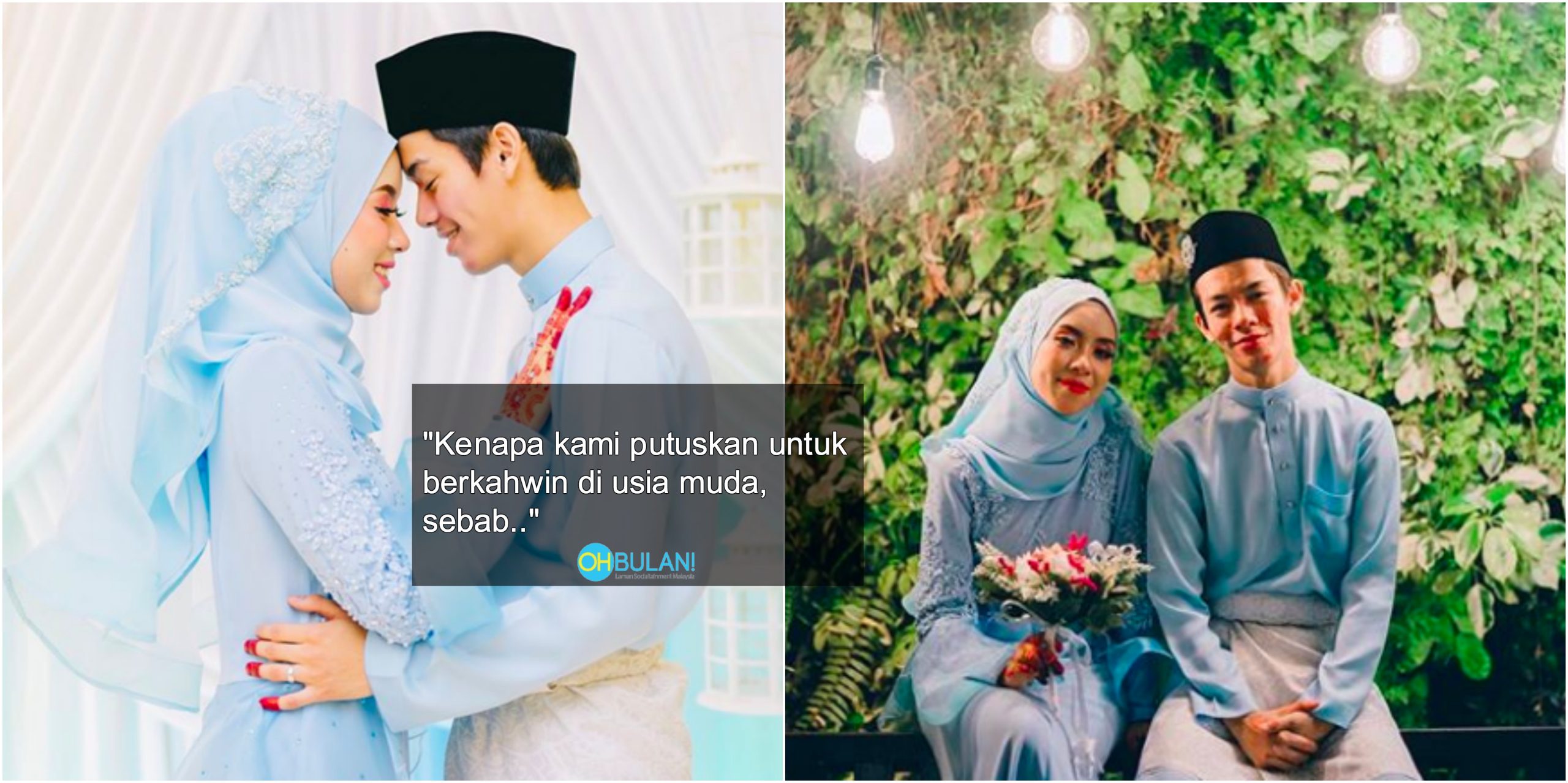 Kahwin Seawal Usia 19 Tahun, Baca Sebab Pasangan Ini Kahwin Muda.. Suami Pun Baru 18 Tahun!