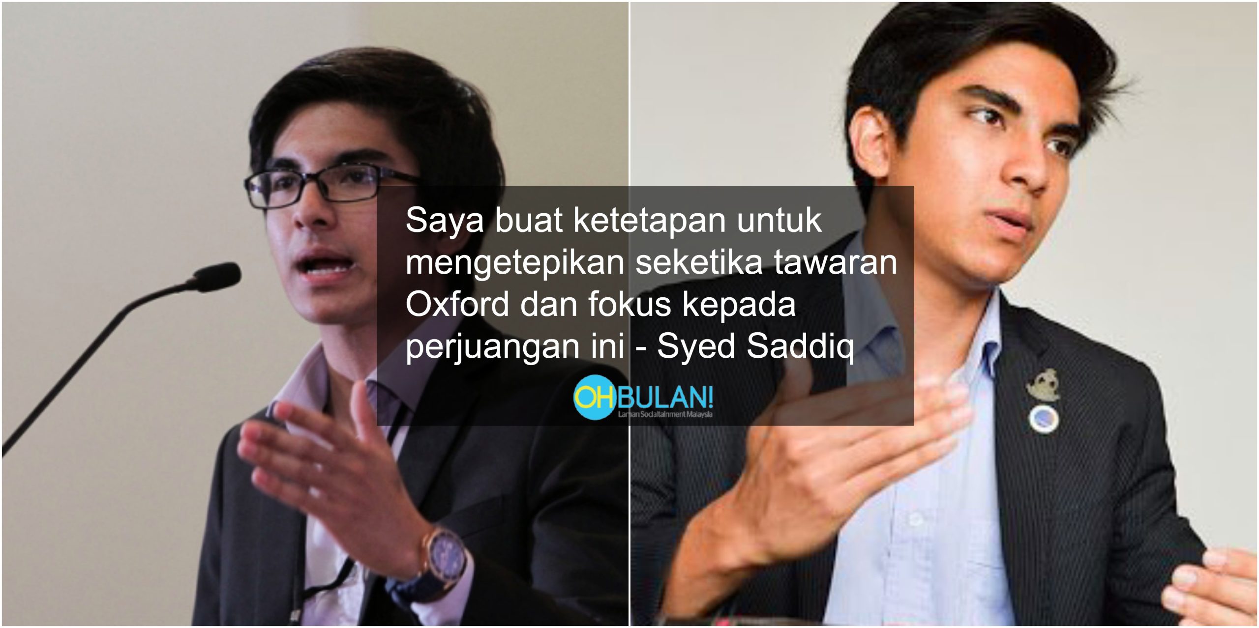 ‘Hati Saya Berada Di Malaysia’ – Tolak Tawaran Oxford, Keputusan Syed Saddiq Dipersoal Netizen?