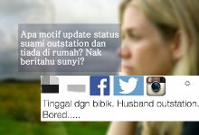 Teguran ‘Sentap’ Wanita Ini Terhadap Isteri Yang Gemar Update Status Suami Tiada Di Rumah