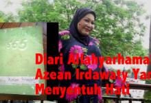 Pendedahan Diari Peribadi Milik Allahyarham Azean Irdawaty Ini Buat Kami Menangis