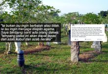 Isu Guna Tanah Untuk Hapus Azab & Himpitan Kubur, Ini Penjelasan Ulama Hadis