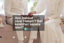 Bila Isteri Tak Lagi Redha Dengan Perilaku Suami, Maka Hadirlah Cerai ‘Hakam’