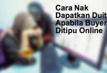 4 Cara Nak Dapatkan Semula Wang Bila Ditipu Online Shop