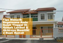 Wanita Ini Dedah Tips Sewa Rumah Landed & Akhirnya Miliki 2 Buah Rumah Sendiri!