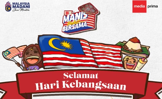 Raikan Hari Kebangsaan & Hari Malaysia 2024 Bersama Media Prima Berhad Menerusi Kempen ‘Manis Pahit Bersama, Malaysia Paling Best’