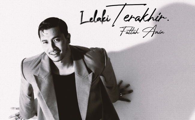 Fattah Amin Kembali Hangatkan Industri Muzik Dengan Single ‘Lelaki Terakhir’