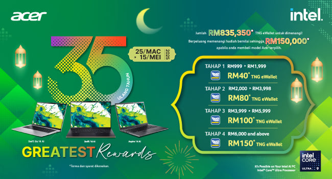 35 Tahun Acer: Beli, Tebus & Menang, Hadiah RM150,000 Menanti Korang!