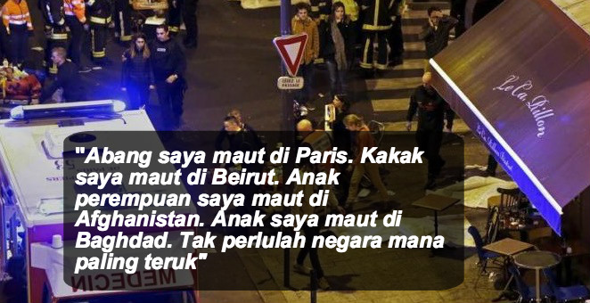 “Abang Saya Mati Di Paris. Anak Saya Di Baghdad” – Luahan ‘Deep’ Lelaki Ini Terhadap Kejadian Di Paris