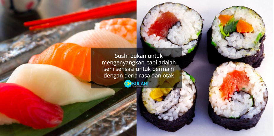 Orang Malaysia Tak Tahu Cara Sebenar Makan Sushi